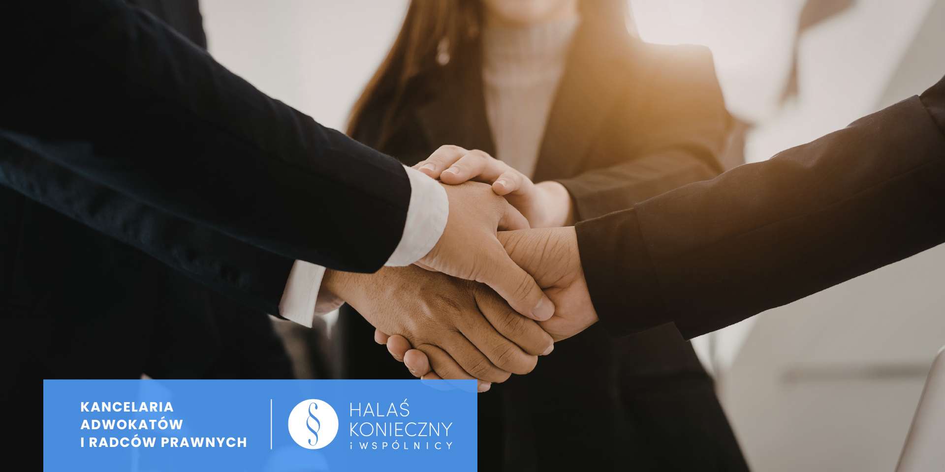 Three people in business attire shake hands in the foreground, with a blue banner and logo for a law firm at the bottom left.